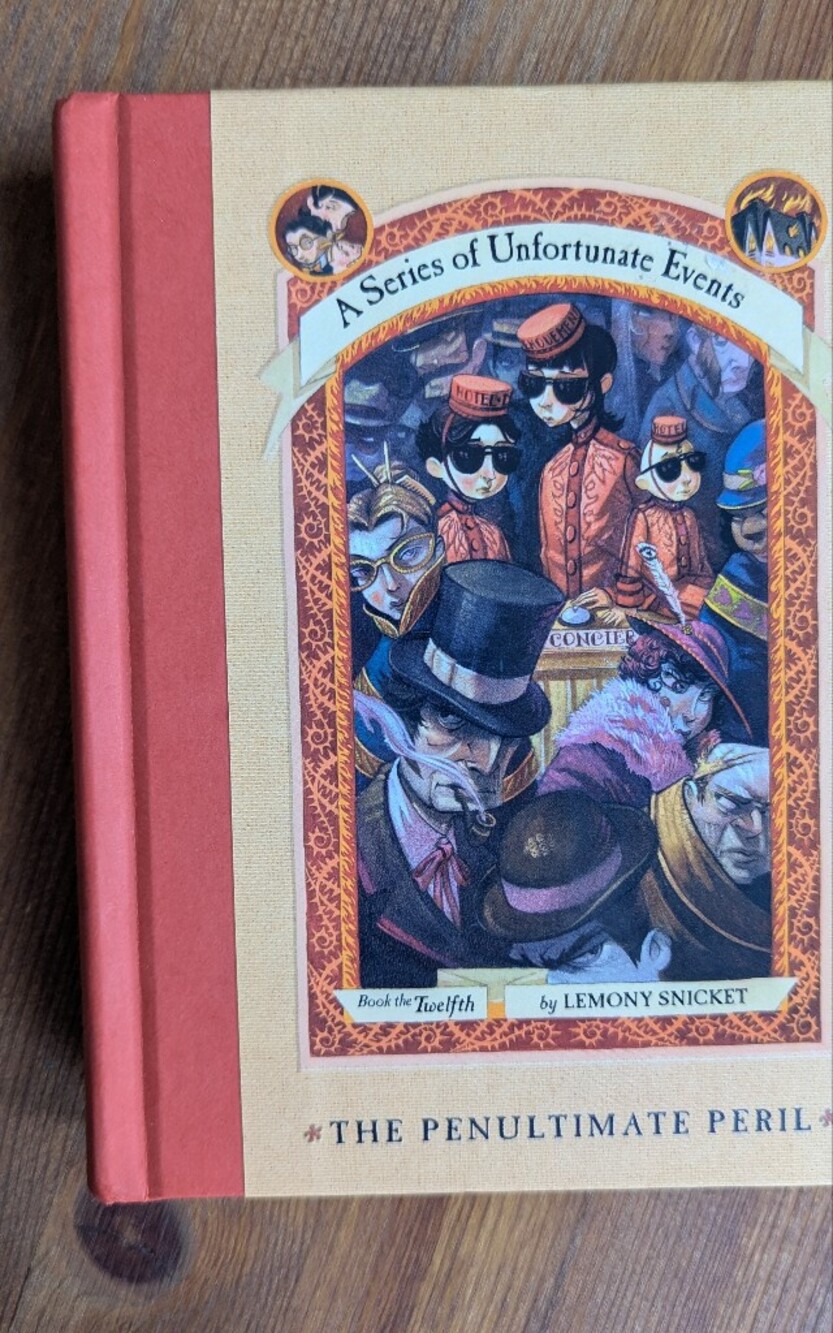 The Penultimate Peril Lemony Snicket A Series of Unfortunate Events Book 12 1st